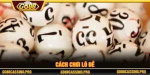 cách chơi lô đề