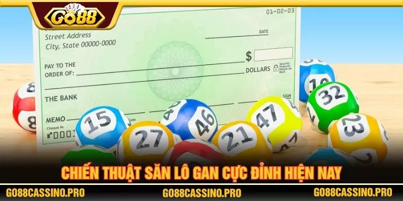 Chiến thuật săn lô gan cực đỉnh hiện nay