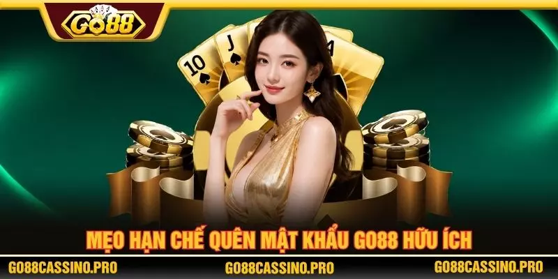 Mẹo hạn chế quên mật khẩu GO88 hữu ích