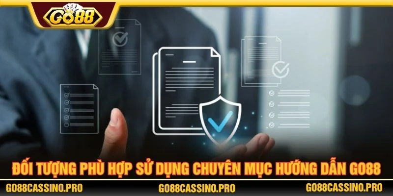 Chuyên mục hướng dẫn phù hợp với nhiều người chơi khác nhau
