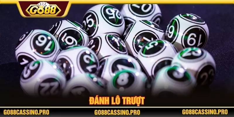 đánh lô trượt