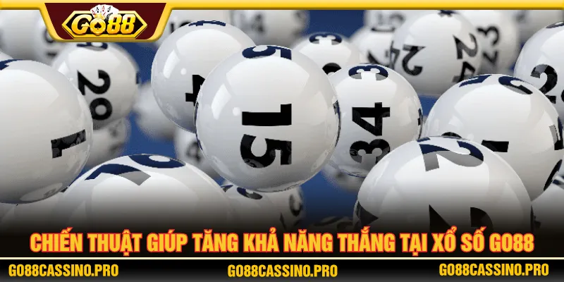 Việc áp dụng mẹo chơi xổ số GO88 tối ưu khả năng thắng